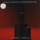 Public Service Broadcasting - Sputnik / Korolev (lp)