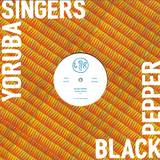 Yoruba Singers - Black Pepper