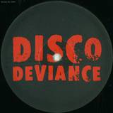 Disco Deviance Pres. - Greg Wilson Edits