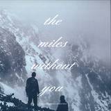 Anthiliawaters - The Miles Without You