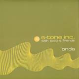 S-tone Inc. With Toco & Friends - Onda