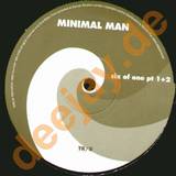 Minimal Man - Six Of One