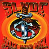 Slyde - Space Bass Rock