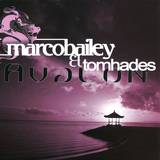 Marco Bailey & Tom Hades - Avalon
