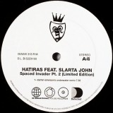 Hatiras - Spaced Invader Pt. 2 Feat. Slarta John
