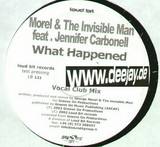 Morel & The Invisible Man - What Happend