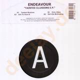 Endeavour - Tainted Illusions Ep