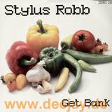 Stylus Robb - Get Bank