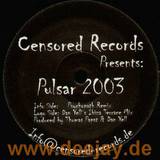 Censored Records Pres. - Pulsar 2003