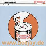 Shaved Legs - Rock A Baby