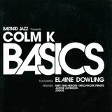 Colm K - Basics