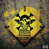 The Sickest Squad - Strike Ep