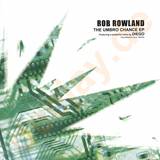 Rob Rowland - The Umbro Chance