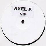 Axel F. - Vip