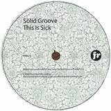 Solid Groove - This Is Sick