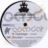 Hostage / Shodan - Untitled / Aint Nobody Tighter