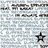 Andrew Spencer Feat. Pit Bailey - I'm Always Here
