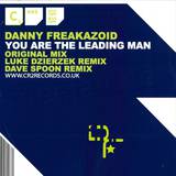 Danny Freakazoid - You Are The Leading Man