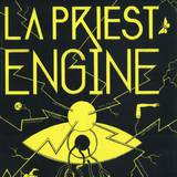 La Priest - Engine