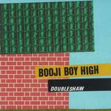 Booji Boy High - Doubleshaw