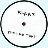 Klaas - Its Like That