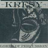 Kresy - Lords Of Percussion