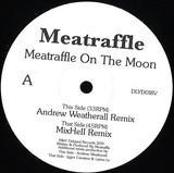 Meatraffle - Meatraffle On The Moon (Remixes)