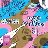 Matthew Sweet & Susanna Hoffs - Under The Covers Vol. 3