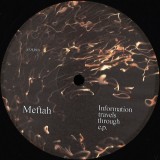 Meftah - Information Travels Through EP
