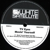 TV Eyes - Movin' Yourself