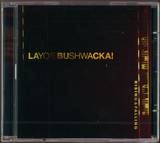 Layo & Bushwacka! - Rising And Falling