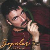 Zopelar - Call It Love LP