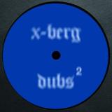 Buttechno - X-Berg Dubs 2