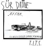 SUR DRONE - T.I.T.S. LP