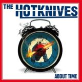 THE HOTKNIVES - ABOUT TIME