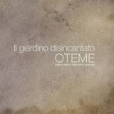 Oteme (osservatorio Delle Terre Emerse) - Il Giardino Disincantato