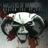 Masters Of Hardcore - Design The Future