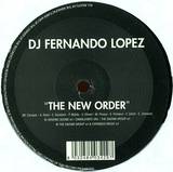 Dj Fernando Lopez - The New Order