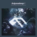 Anjunadeep 07 - Mixed By James Grant & Jody Wisternoff