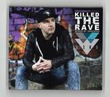 Mc Whizzkid - Killed The Rave
