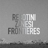 Arnaud Rebotini & Christian Zanÿsi - Frontiers Cd
