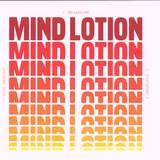 Mind Lotion - Altitude Attitudes