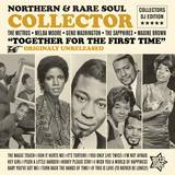 V.a. - Northern & Rare Soul Collector Together For The First Time "dj Edition"
