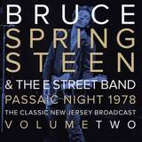 Bruce Springsteen - Passaic Night 1978 The Classic New Jersey Broadcast Volume Two