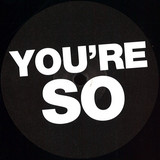 REWORK - YOU'RE SO JUST JUST REMIXES (INC. JOHNNY AUX & EC1)