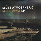 MILES ATMOSPHERIC - Miles Away 2x12"