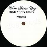 Prince Vs. Funk Addix - When Does Cry