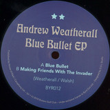 Andrew Weatherall - Blue Bullet EP