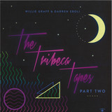 Willie Graf & Darren Eboli - Tribeca Tapes Part Two