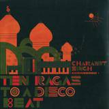 Charanjit Singh - 10 Ragas To A Disco Beat